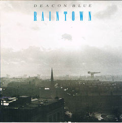 Deacon Blue - Raintown