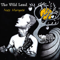 Nate Maingard - The Wild Land