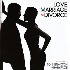 Toni Braxton & Babyface - Love Marriage & Divorce