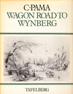 Wagon road to Wynberg C Pama (limited, signed  94/800)
