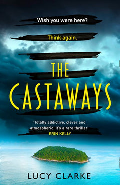 The Castaways - Lucy Clarke