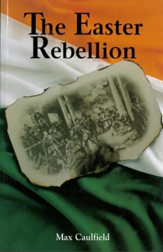 The Easter Rebellion - Max Caulfield