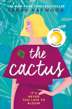 The Cactus - Sarah Haywood