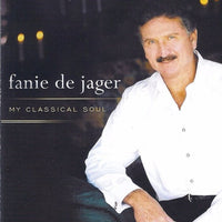 Fanie de Jager - My Classical Soul