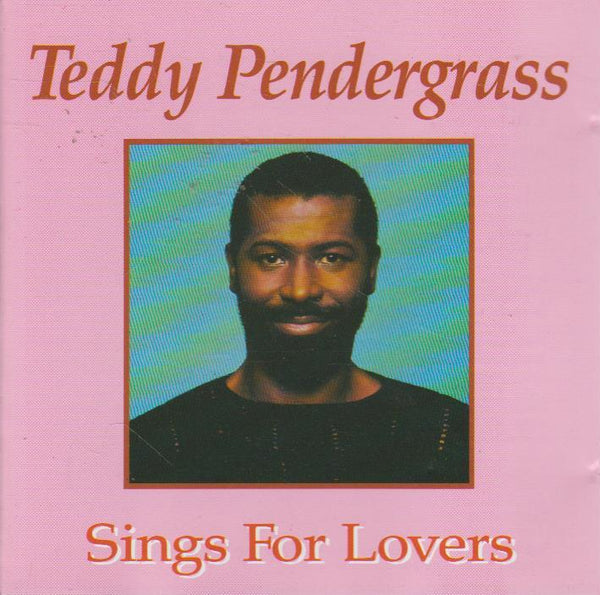 Teddy Pendergrass - Sings For Lovers