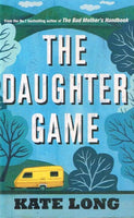 The Daughter Game - Kate Long