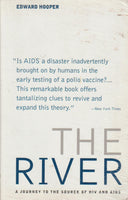 The River: A Journey to the Source of HIV and AIDS - Edward Hooper