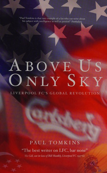 Above Us Only Sky - Paul Tomkins