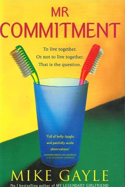 Mr Commitment Mike Gayle