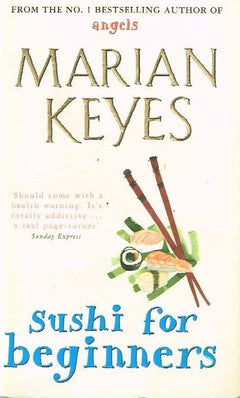 Sushi for Beginners - Marian Keyes