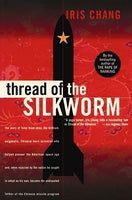 Thread Of The Silkworm Iris Chang