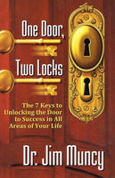 One door, two locks Dr Jim Muncy