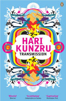 Transmission - Hari Kunzru