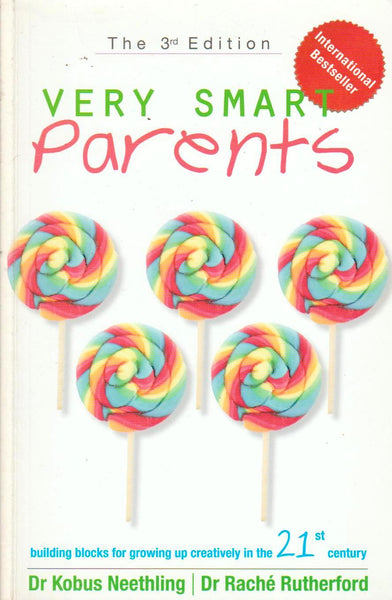 Very Smart Parents: The 3rd Edition Kobus Neethling & Rache Rutherford