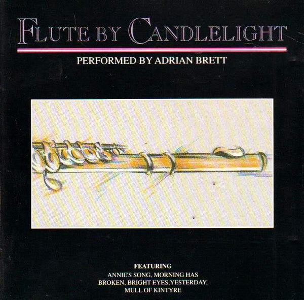 Adrian Brett - Flute by Candlelight