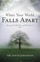 When Your World Falls Apart - David Jeremiah