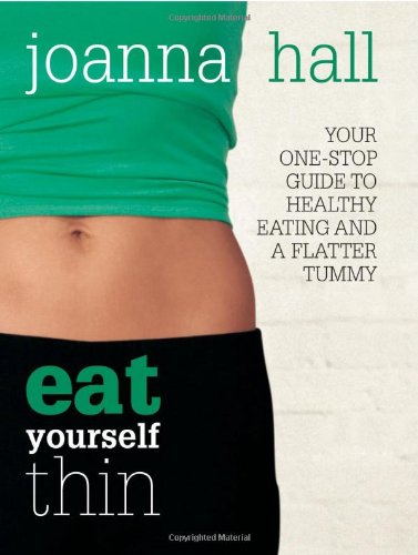 Eat Yourself Thin - Joanne Hall