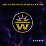 Wonderboom - Is It?