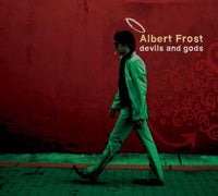 Albert Frost - Devils & Gods