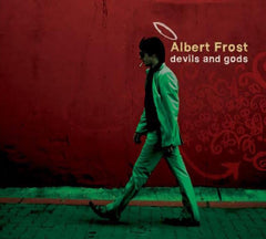 Albert Frost - Devils & Gods