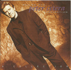 Peter Cetera - You're The Inspiration: A Collection
