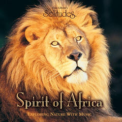 Dan Gibson - Solitudes: Spirit Of Africa