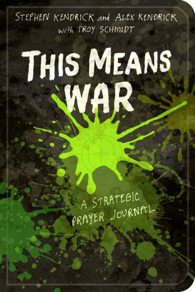 This Means War - Stephen Kendrick