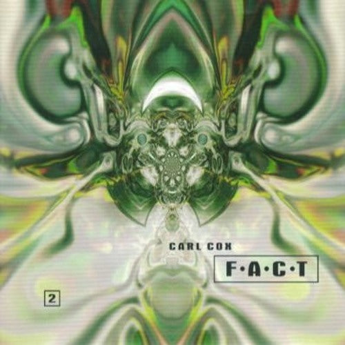 Carl Cox - F.A.C.T.