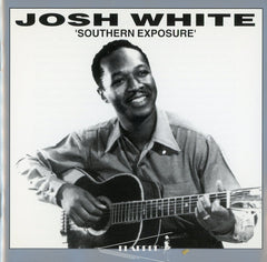 Josh White - Southern Exposure (1940-1946 Recordings)