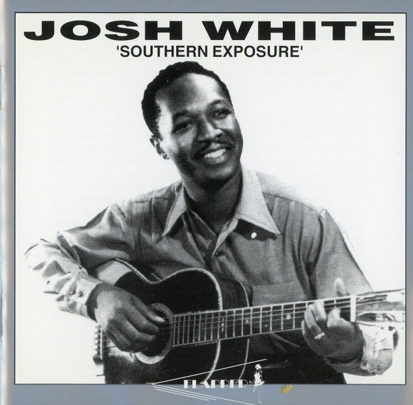 Josh White - Southern Exposure (1940-1946 Recordings)