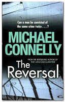 The Reversal - Michael Connelly
