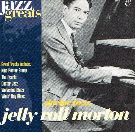 Jelly Roll Morton - Doctor Jazz