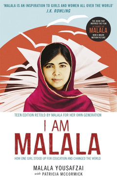 I Am Malala: The Girl Who Stood Up for Education and Changed the World - Malala Yousafzai & Patricia McCormick