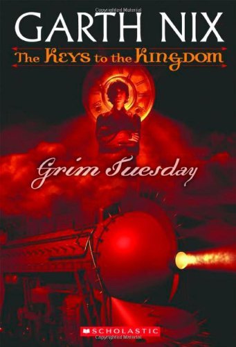 Grim Tuesday - Garth Nix