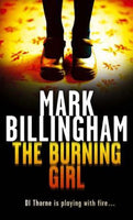 The Burning Girl Mark Billingham