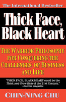 Thick face, black heart - Chin-Ning Chu