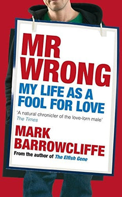 Mr Wrong - Mark Barrowcliffe