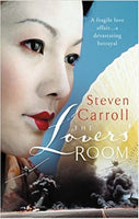 The Lovers' Room  Steven Carroll