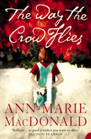 The Way the Crow Flies Ann-Marie MacDonald