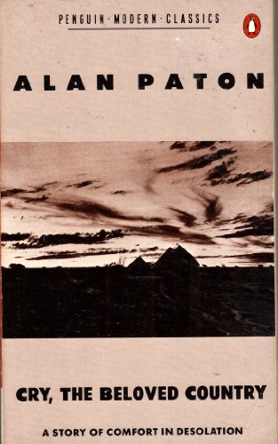 Cry, the Beloved Country - Alan Paton
