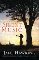 Silent Music Jane Hawking