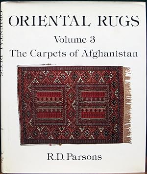 Oriental rugs volume 3 The carpets of Afghanistan R D Parsons