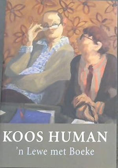 'n Lewe met boeke - Koos Human