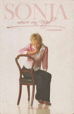 Sonja, meisie van Nigel 'n lewensverhaal - Carel F. Cronje