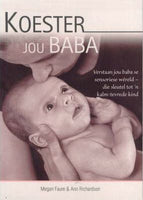 Koester jou baba Megan Faure & Ann Richardson