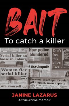 Bait to Catch a Killer - Janine Lazarus