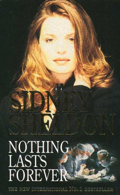 Nothing Last Forever - Sheldon Sidney