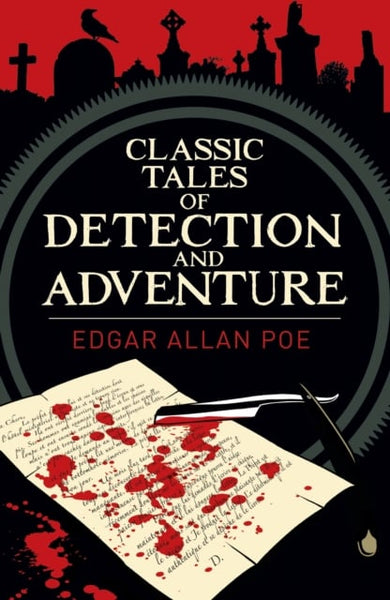 Classic Tales of Detection & Adventure - Edgar Allan Poe