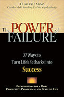 The Power of Failure: 27 Ways to Turn Life's Setbacks Into Success - Charles C Manz