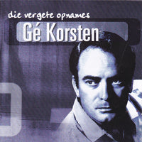 Ge Korsten - Die Vergete Opnames